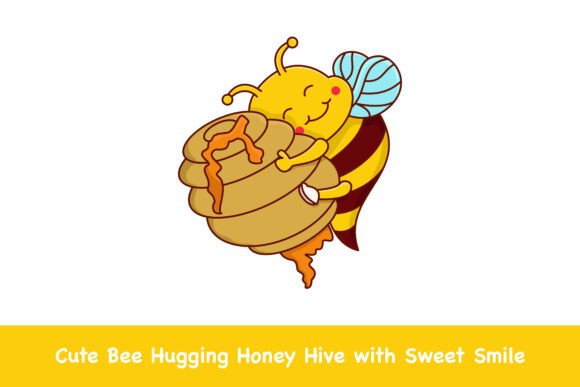 Cute Bee Hugging Honey Hive Graphics & Illustrations
